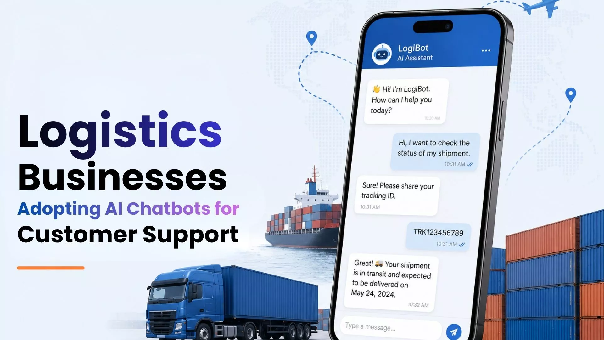 Why Logistics Businesses Are Adopting AI Chatbots for Customer Support