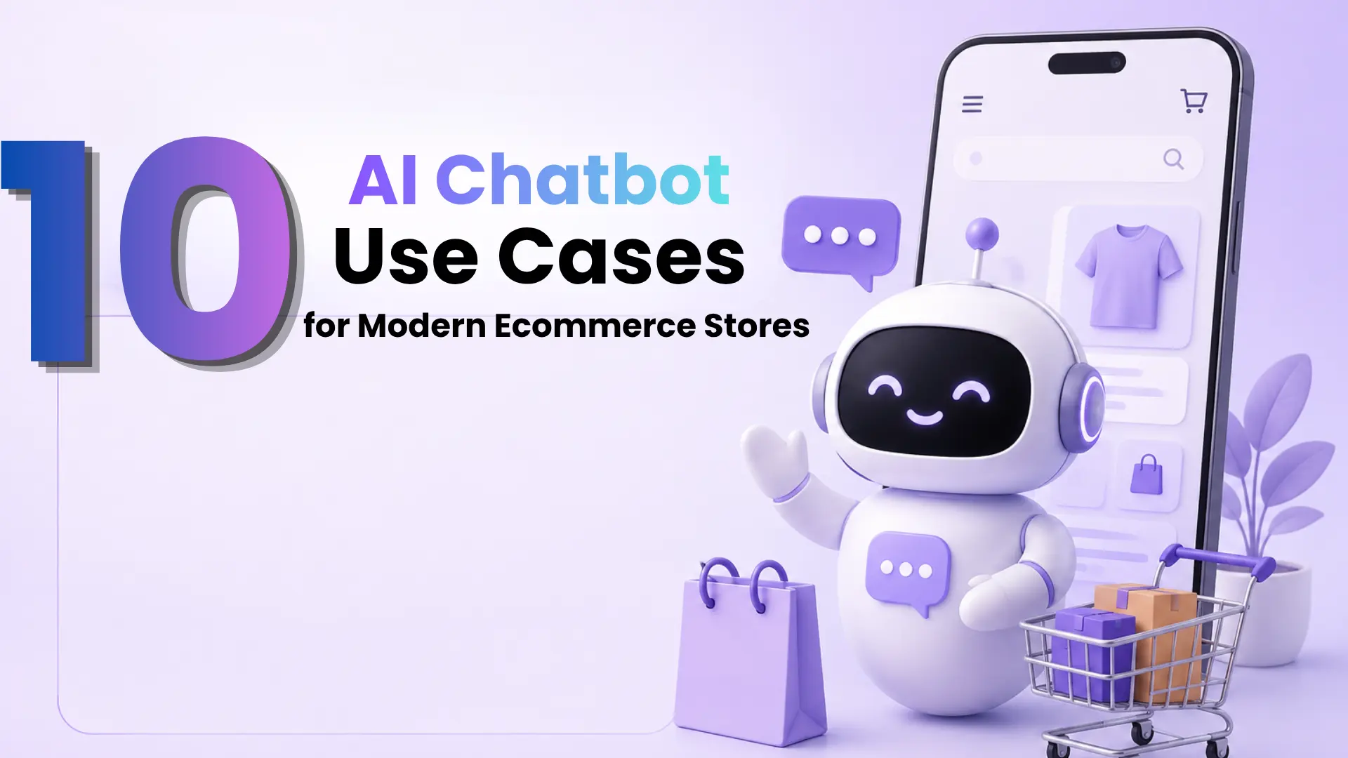 10 Proven AI Chatbot Use Cases for Modern Ecommerce Stores