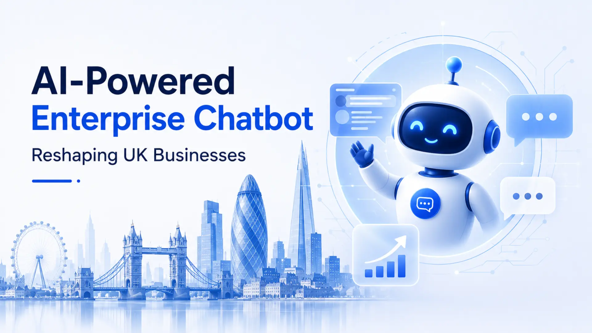 How AI-Powered Enterprise Chatbot Solutions Are Reshaping UK Businesses