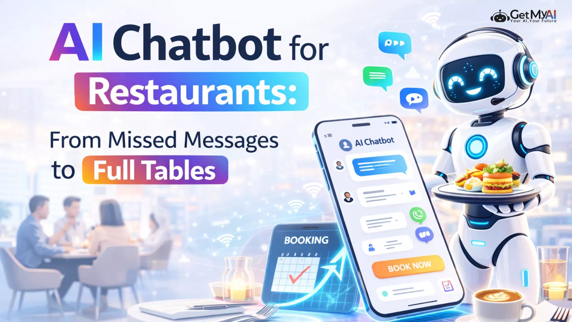 AI Chatbot for Restaurants: From Missed Messages to Full Tables